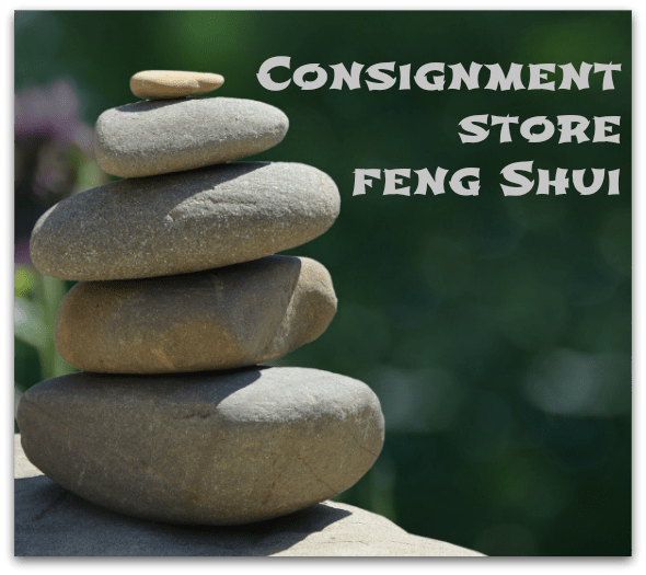 10 surprising consignment store Feng Shui tips